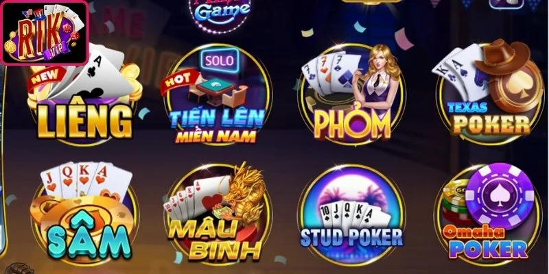 Các game bài nổi bật nhất tại nền tảng Rikvip