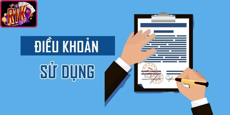 Điều Khoản Sử Dụng Rikvip - Cập Nhật Đảm Bảo Quyền Lợi 3 Cách Rikvip xử lý vi phạm điều khoản sử dụng